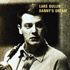 LARS GULLIN Danny's Dream album cover