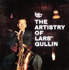 LARS GULLIN The Artistry of Lars Gullin album cover