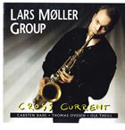 LARS MØLLER Cross Current album cover