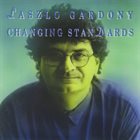 LASZLO GARDONY Changing Standards album cover