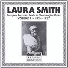 LAURA SMITH Complete Recorded Works, Vol. 1 (1924-27) album cover