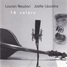 LAUREN NEWTON Lauren Newton / Joëlle Léandre ‎: 18 Colors album cover