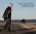 LAURENCE ELDER Walk Another Mile album cover