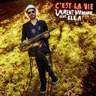 LAURENT BARDAINNE C'est la vie feat. Ele A album cover