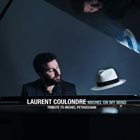 LAURENT COULONDRE Michel On My Mind album cover