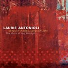 LAURIE ANTONIOLI Songs Of Shadow, Songs Of Light: The Music Of Joni Mitchell album cover