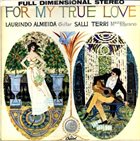 LAURINDO ALMEIDA For My True Love album cover