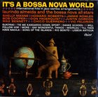 LAURINDO ALMEIDA It's a Bossa Nova World album cover