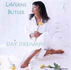 LAVERNE BUTLER Day Dreamin' album cover