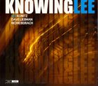 LEE KONITZ Knowinglee (with Dave Liebman-Richie Beirach) album cover