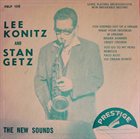 LEE KONITZ Lee Konitz And Stan Getz ‎: The New Sounds album cover