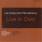 LEE KONITZ Lee Konitz / John Pål Inderberg : Live In Oslo album cover