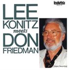 LEE KONITZ Lee Konitz Meets Don Friedman album cover