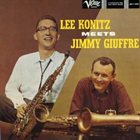 LEE KONITZ Lee Konitz Meets Jimmy Giuffre album cover