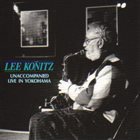 LEE KONITZ Unaccompanied Live In Yokohama album cover