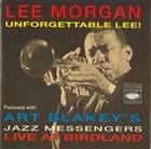 LEE MORGAN Unforgettable Lee! album cover