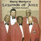 LEGENDS OF JAZZ Barry Martyn Legends Of Jazz : Swedish Concert album cover