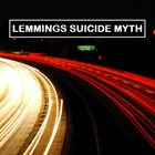LEMMINGS SUICIDE MYTH Lemmings Suicide Myth (2015) album cover