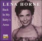 LENA HORNE Back in My Baby's Arm's album cover
