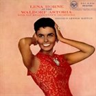 LENA HORNE At The Waldorf Astoria album cover