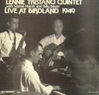 LENNIE TRISTANO Live at Birdland 1949 album cover