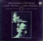 LENNIE TRISTANO New Sounds In The Forties (with The Boyd Raeburn Orchestra) album cover