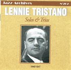LENNIE TRISTANO Solo & Trios 1946/1947 album cover
