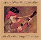 LENNY BREAU Lenny Breau & Brad Terry : The Complete Living Room Tapes album cover