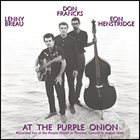 LENNY BREAU Lenny Breau, Don Francks, Eon Henstridge ‎: At The Purple Onion album cover