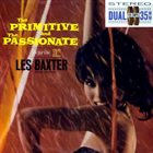 LES BAXTER The Primitive And The Passionate album cover
