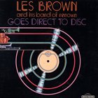 LES BROWN Goes Direct to Disc album cover