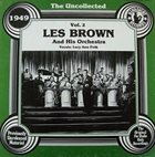 LES BROWN The Uncollected Les Brown And His Orchestra 1949 Vol. 2 album cover