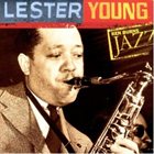 LESTER YOUNG — Lester Young: Ken Burns Jazz album cover