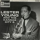 LESTER YOUNG Lester Young And The Kansas City 5 (aka 