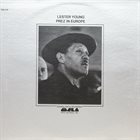 LESTER YOUNG Prez in Europe album cover