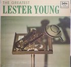 LESTER YOUNG The Greatest (aka And His Tenor Sax Vol. 2) album cover