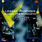 LESZEK MOŻDŻER 19-9-1999 (with Adam Pierończyk) album cover