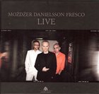 LESZEK MOŻDŻER Live (as Możdżer, Danielsson, Fresco) album cover