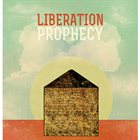 LIBERATION PROPHECY Invisible House album cover