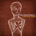 LIBERATION PROPHECY Last Exit Angel album cover