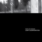 LIGHT COORPORATION Back Up Session album cover
