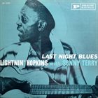 LIGHTNIN' HOPKINS Lightnin' Hopkins & Sonny Terry : Last Night Blues (aka Got To Move Your Baby) album cover