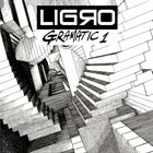 LIGRO Gramatic 1 album cover