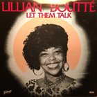 LILLIAN BOUTTÉ Lillian Boutté & Thomas L'Etienne New Orleans Ensemble : Let Them Talk album cover