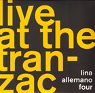 LINA ALLEMANO Lina Allemano Four : Live At The Tranzac album cover