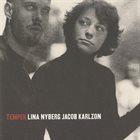 LINA NYBERG Lina Nyberg, Jacob Karlzon ‎: Temper album cover