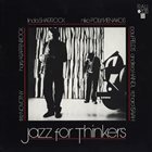 LINDA SHARROCK Linda Sharrock, Niko Polymenakos, Paul Fields, Andrea Haindl, Richard Isaiah, Fritz Novotny, Harry Klaffenböck ‎: Jazz For Thinkers album cover