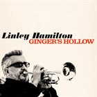 LINLEY HAMILTON Ginger’s Hollow album cover