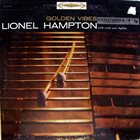 LIONEL HAMPTON — Golden Vibes album cover