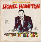 LIONEL HAMPTON Spotlight On Lionel Hampton album cover